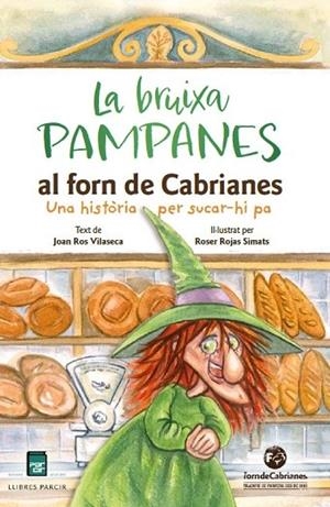 BRUIXA PAMPANES AL FORN DE CABRIANES, LA | 9788410087415 | ROS VILASECA, JOAN