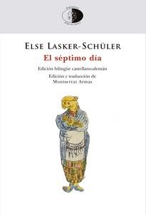 SÉPTIMO DÍA, EL | 9788417231507 | LASKER-SCHÜLER, ELSE