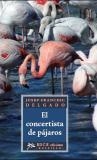 CONCERTISTA DE PAJAROS, EL | 9788494063640 | DELGADO, JOSEP-FRANCESC