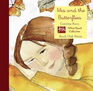MIA AND THE BUTTERFLIES | 9788493668938 | ROCA, CATERINA