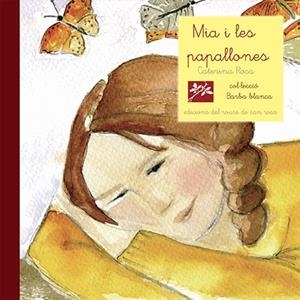 MIA I LES PAPALLONES | 9788493659943 | ROCA, CATERINA