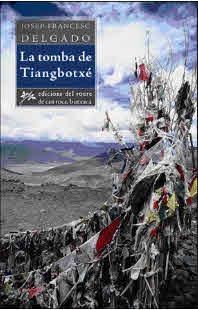 TOMBA DE TIANGBOTXE, LA | 9788494063657 | DELGADO, JOSEP-FRANCESC