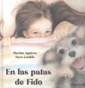 EN LAS PATAS DE FIDO | 9788412855227 | AGUIRRE, MARINA / CASILDA, SARA