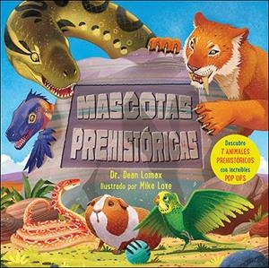MASCOTAS PREHISTÓRICAS | 9788428570848 | LOMAX, DEAN
