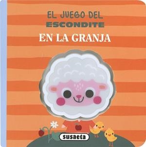 JUEGO DEL ESCONDITE, EL. EN LA GRANJA | 9788411967303 | SUSAETA EDICIONES