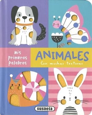 MIS PRIMERAS PALABRAS. ANIMALES | 9788411964333 | SUSAETA EDICIONES