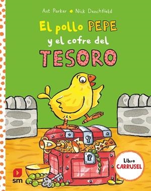 POLLO PEPE Y EL COFRE DEL TESORO, EL | 9788411823234 | DENCHFIELD, NICK