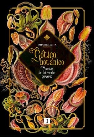 GÓTICO BOTÁNICO | 9788419581761 | HAWTHORNE, NATHANIEL / DAUDET, ALPHONSE / GILMAN, CHARLOTTE PERKINS / F. M., WHITE / JAMES, M. R.