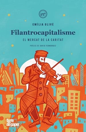 FILANTROCAPITALISME | 9788418705861 | OLIVE, EMILIA