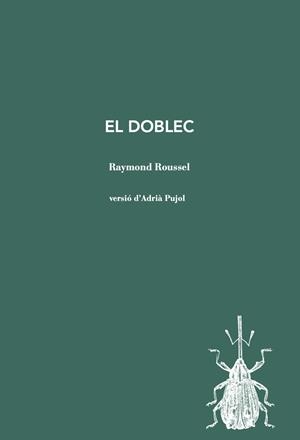 DOBLEC, EL | 9788412829167 | ROUSSEL, RAYMOND