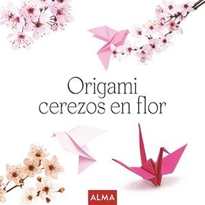 ORIGAMI CEREZOS EN FLOR | 9788410206106 | THOMAS, RAMON