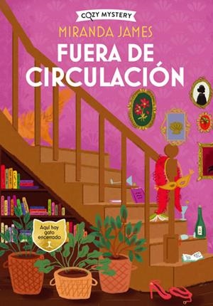 FUERA DE CIRCULACIÓN (MISTERIOS FELINOS 4) | 9788419599728 | JAMES, MIRANDA
