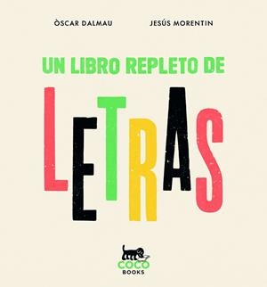 LIBRO REPLETO DE LETRAS, UN | 9788412792430 | DALMAU, ÒSCAR