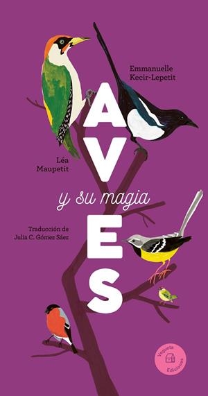AVES Y SU MAGIA | 9788419794369 | KECIR-LEPETIT, EMMANUELLE