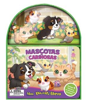 MASCOTAS CARIÑOSAS (MINI DIVERTI-LIBROS) | 9782764379493