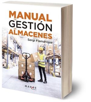 MANUAL DE GESTIÓN DE ALMACENES | 9788410238633 | FLAMARIQUE FERRER, SERGI