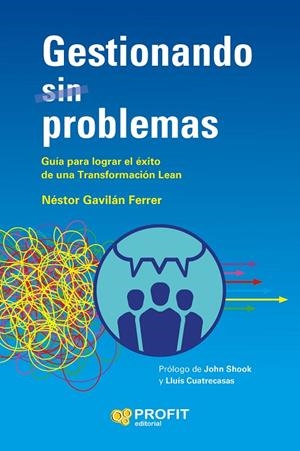 GESTIONANDO (SIN) PROBLEMAS | 9788419212313 | GAVILAN FERRER, NESTOR