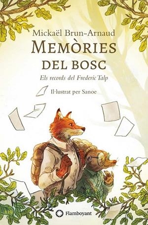 MEMÒRIES DEL BOSC 01. ELS RECORDS DEL FREDERIC TALP | 9788410090354 | BRUN-ARNAUD, MICKAËL / CIRERA, MARIA