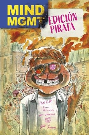MIND MGMT. EDICIÓN PIRATA | 9788410332058 | KINDT, MATT / RUBIN, DAVID