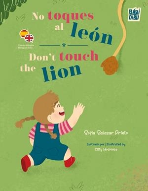 NO TOQUES AL LEÓN / DON?T TOUCH THE LION | 9788410412477 | SALAZAR PRIETO, SOFIA