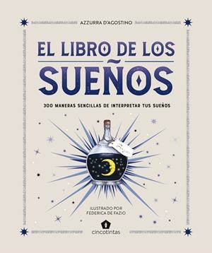 LIBRO DE LOS SUEÑOS, EL | 9788419043481 | D'AGOSTINO, AZZURRA