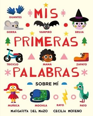 MIS PRIMERAS PALABRAS SOBRE MÍ | 9788410208087 | DEL MAZO, MARGARITA / MORENO, CECILIA