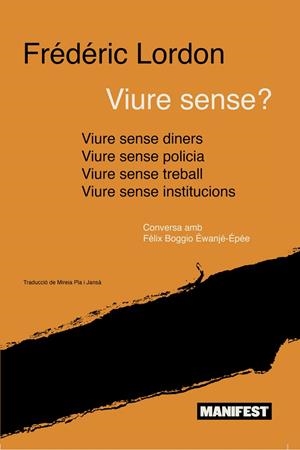 VIURE SENSE? | 9788410344112 | LORDON, FREDERIC
