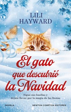 GATO QUE DESCUBRIÓ LA NAVIDAD, EL | 9788410080621 | HAYWARD, LILI