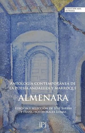 ALMENARA | 9788410073951 | BALLESTEROS, RAFAEL/HERNÁNDEZ RAMÍREZ, ANTONIO/CASTRO, JUANA/EL ASSIMI, MALIKA/BEN JELLOUN, TAHAR/RO