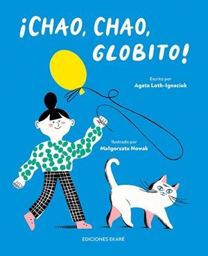 CHAO, CHAO, GLOBITO! | 9788412811889 | LOTH-IGNACIUK, AGATA