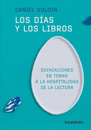DIAS Y LOS LIBROS, LOS | 9788413433271 | GOLDIN, DANIEL