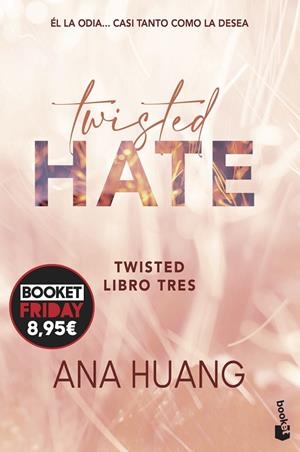 TWISTED 03. TWISTED HATE | 9788408294627 | HUANG, ANA
