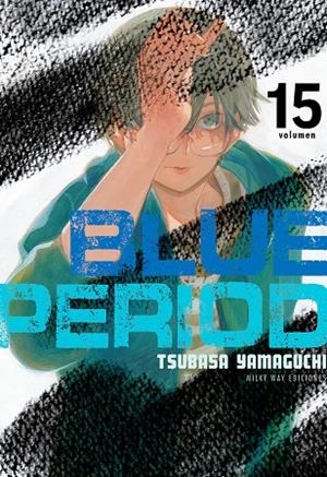 BLUE PERIOD 15 | 9791387506100 | YAMAGUCHI, TSUBASA