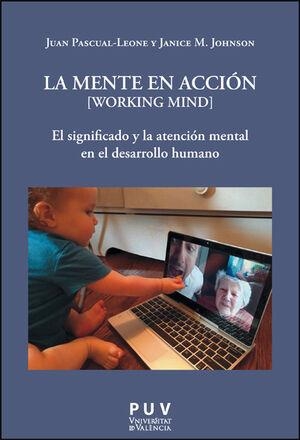 MENTE EN ACCIÓN [WORKING MIND], LA | 9788411184380 | PASCUAL-LEONE, JUAN