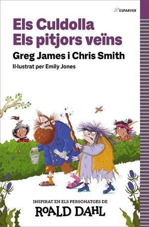 CULDOLLA, ELS. ELS PITJORS VEÏNS | 9788419688583 | SMITH, CHRIS / JAMES, GREG / DAHL, ROALD