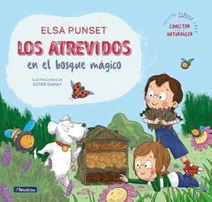 ATREVIDOS 10, LOS. LOS ATREVIDOS EN EL BOSQUE MÁGICO | 9788448869403 | PUNSET, ELSA