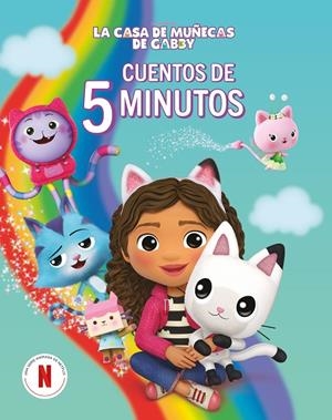 CUENTOS DE 5 MINUTOS (LA CASA DE MUÑECAS DE GABBY. RECOPILATORIO DE CUENTOS) | 9788448869328 | LA CASA DE MUÑECAS DE GABBY