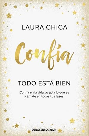 CONFÍA. TODO ESTÁ BIEN | 9788466376068 | CHICA, LAURA