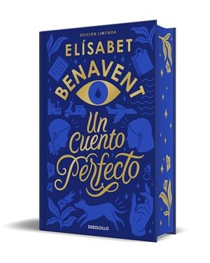 CUENTO PERFECTO, UN (EDICIÓN LIMITADA CON CANTOS TINTADOS) | 9788466378901 | BENAVENT, ELÍSABET
