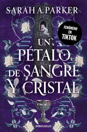 PÉTALO DE SANGRE Y CRISTAL, UN | 9788466380164 | PARKER, SARAH A.