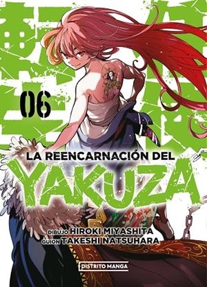 REENCARNACIÓN DEL YAKUZA 06, LA | 9788419686152 | MIYASHITA, HIROKI / NATSUHARA, TAKESHI