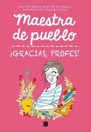 MAESTRA DE PUEBLO. GRACIAS, PROFES! | 9788466679732 | MAESTRA DE PUEBLO / PICAZO, CRISTINA