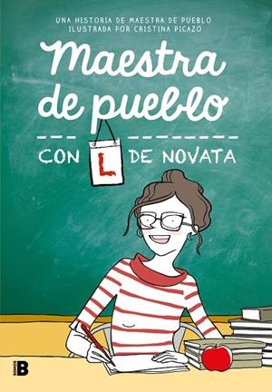 MAESTRA DE PUEBLO CON L DE NOVATA | 9788466679152 | MAESTRA DE PUEBLO / PICAZO, CRISTINA