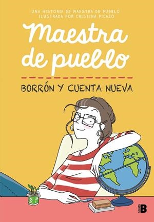 MAESTRA DE PUEBLO. BORRÓN Y CUENTA NUEVA | 9788466679190 | MAESTRA DE PUEBLO / PICAZO, CRISTINA