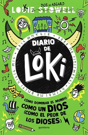 DIARIO DE LOKI 03. CÓMO DOMINAR EL MUNDO COMO UN DIOS (COMO EL PEOR DE LOS DIOSES) | 9788419357236 | STOWELL, LOUIE