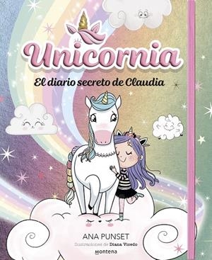 UNICORNIA. EL DIARIO SECRETO DE CLAUDIA | 9788410050587 | PUNSET, ANA