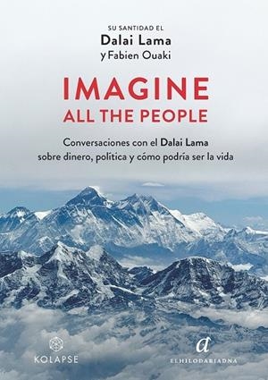 IMAGINE ALL THE PEOPLE | 9788419741158 | DALAI LAMA / OUAKI, FABIEN