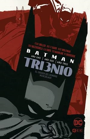 BATMAN : TRIENIO - EL ORIGEN DEL HOMBRE MURCIÉLAGO | 9788410429345 | WOLFMAN, MARV / PÉREZ, GEORGE / MILLER, FRANK / W. BARR, MIKE