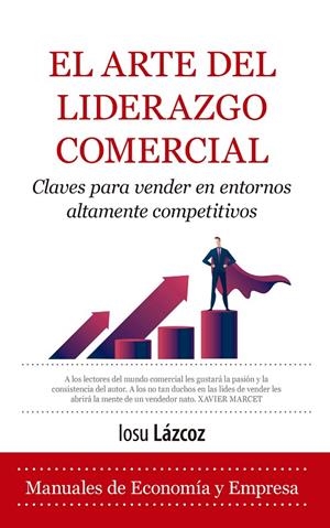 ARTE DEL LIDERAZDO COMERCIAL, EL | 9788410521841 | LAZCOZ, IOSU