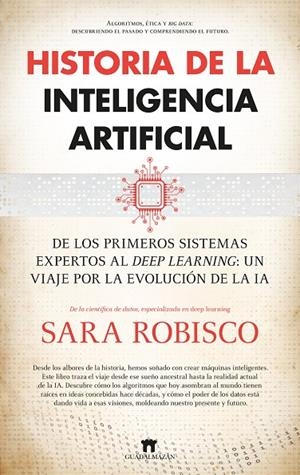 HISTORIA DE LA INTELIGENCIA ARTIFICIAL | 9788419414410 | ROBISCO, SARA